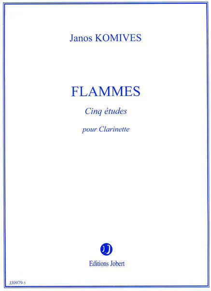 Komives Janos - Flammes - Clarinette