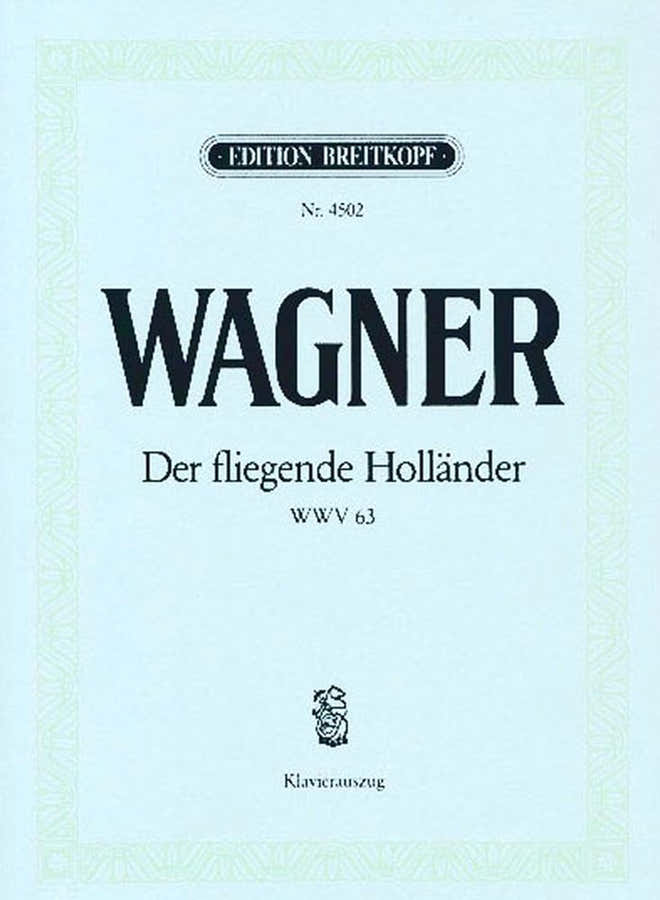 WAGNER RICHARD - DER FLIEGENDE HOLLANDER WWV 63 - PIANO