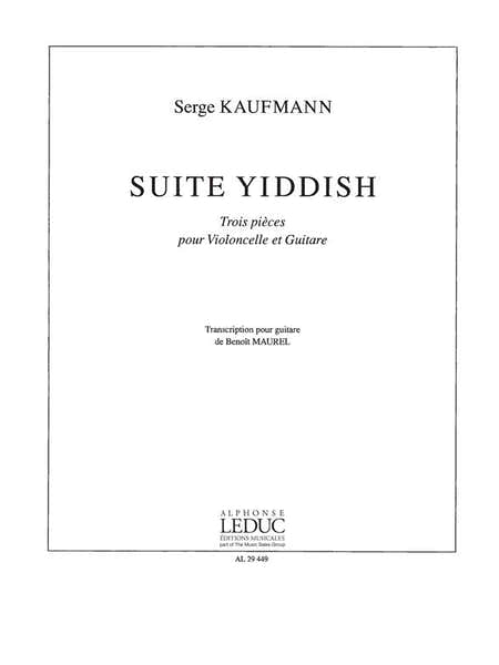 KAUFMANN - SUITE YIDDISH - VIOLONCELLE ET GUITARE