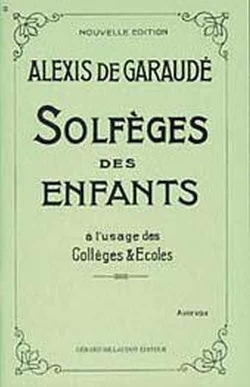 Garaude Alexis - Solfeggio für Kinder - Vollständige Kurse