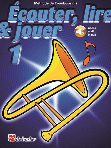 Dehaske Écouter Lire Et Jouer Vol.1 Trombone Clé De Fa