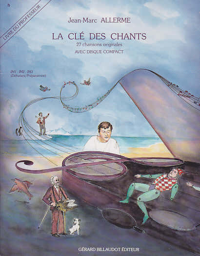 Billaudot Allerme JEAN-marc - La Cle Des Chants Vol.1 - Livre Du Professeur