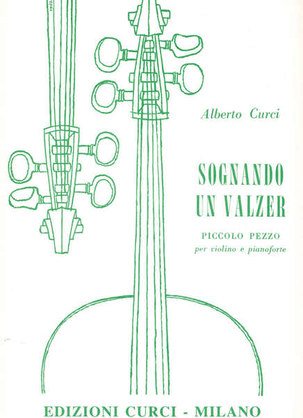 Curci Alberto - Sognando Un Valzer - Violon & Piano