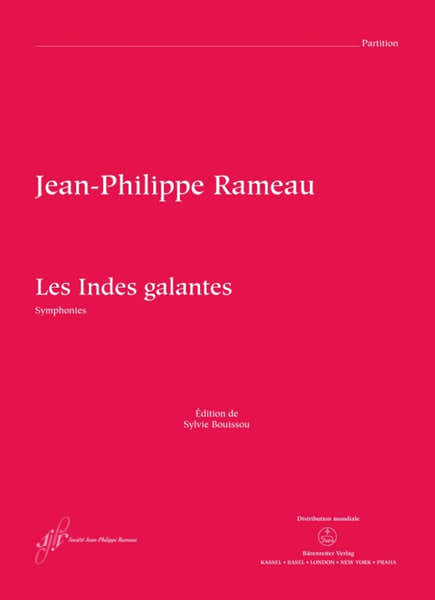 Rameau J-P - Les Indes Galantes "symphonies"