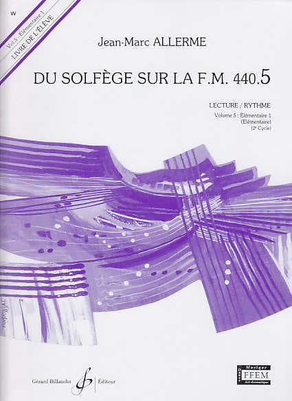 Billaudot Allerme JEAN-marc - Du Solfege Sur La FM440.5 Lecture / Rythme (eleve)