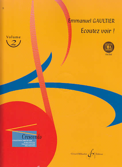 Billaudot Gaultier Emmanuel - Écoutez Voir! Vol.2 + CD