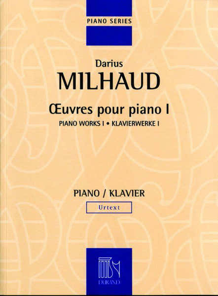 MILHAUD D. - OEUVRES - PIANO