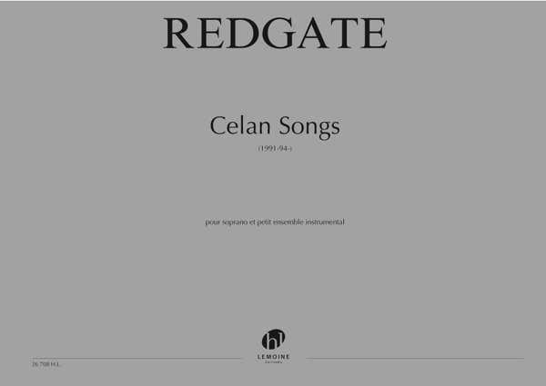 Redgate - Celan Songs- Soprano et Ensemble