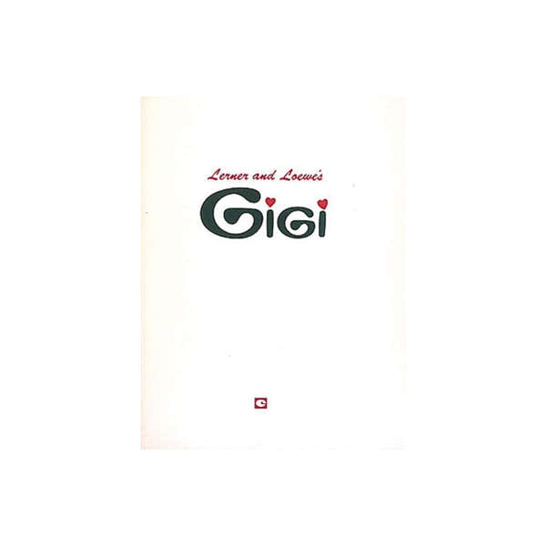 Lerner & Loewe - Gigi - Vocal Score