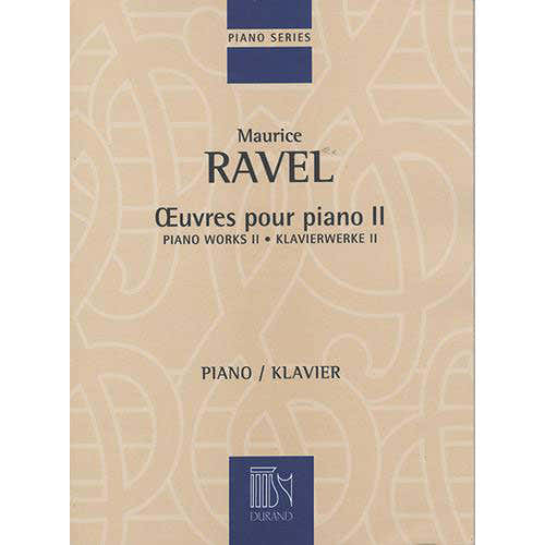 RAVEL M. - WERKE FÜR KLAVIER - BAND II - KLAVIER