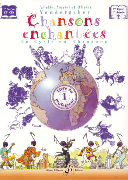 Billaudot Vonderscher Arielle - Chansons Enchantees Volume 1 - Livre Du Professeur