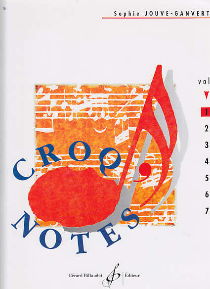 Billaudot Jouve-Ganvert Sophie - Croq'Notes Cahier 1 1Ere Année