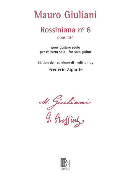 Giuliani - Rossiniana N° 6 (opus 124) - Edition De Frederic Zigante