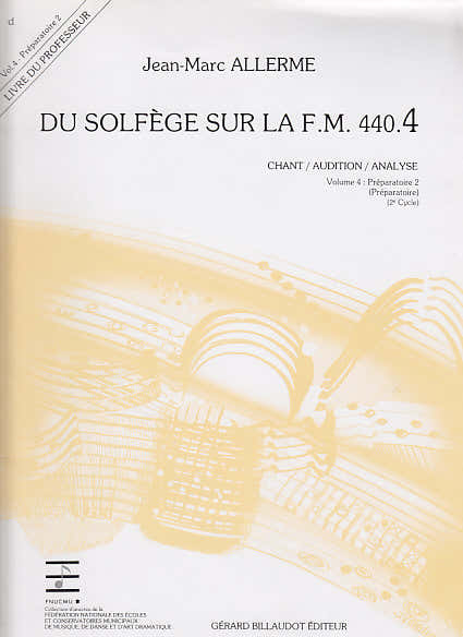 Billaudot Alle Jean-Marc - Du Solfege Sur La Fm 440.4 Ch Audition Et Analyse (Prof.)