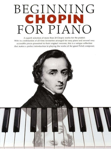 BEGINNING CHOPIN- PIANO SOLO