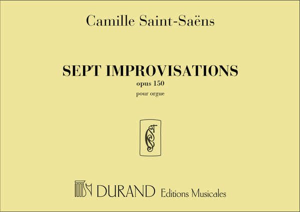 SAINT SAENS C. - IMPROVISATIONS (7) OP 150 - ORGUE