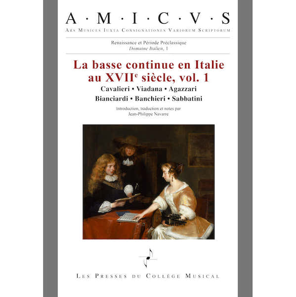La Basse Continue En Italie Au Xviie Siecle Vol.1