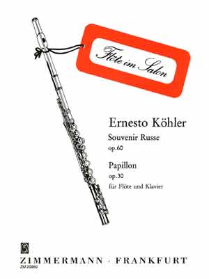 Kohler E. – Russische Erinnerung Op.60 / Schmetterling Op.30