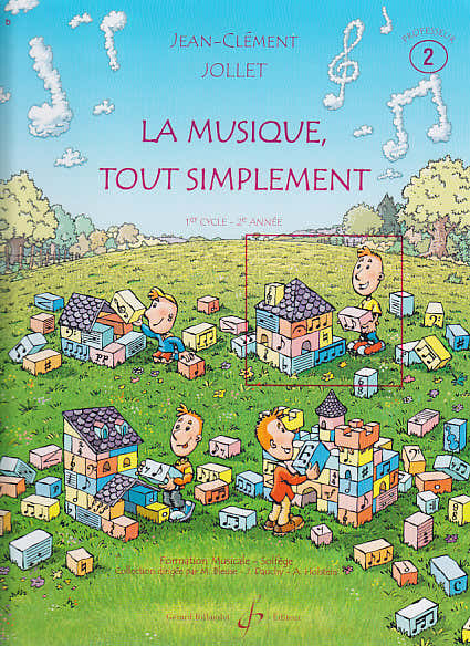 Billaudot Jollet JEAN-clément - La Musique Tout Simplement Volume 2 Professeur