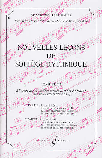 Billaudot Bourdeaux MARIE-jeanne - Nouvelles Lecons De Solfege Rythmique Vol 3