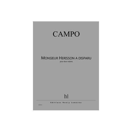 Campo - Monsieur Hérisson A Disparu - 2 Violinen