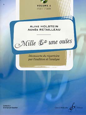 Billaudot HOLSTEIN ALINE / RETAILLEAU AGNES - MILLES ET UNE OUIES VOL.1 + CD