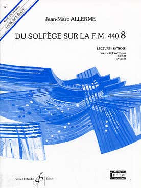 Billaudot ALLERME JEAN-MARC - DU SOLFEGE SUR LA FM 440.8 LECTURE / RYTHME (ELEVE)