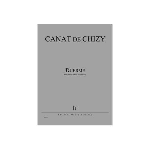 CANAT DE CHIZY EDITH - DUERME - 12 VOIX ET PERCUSSIONS