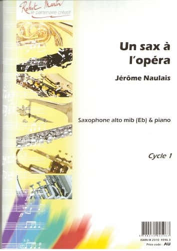 Robert Martin Naulais J. - Sax L'opra (un)