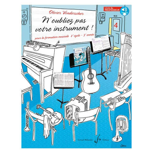 Billaudot Vonderscher O. - N'oubliez Pas Votre Instrument Vol.4 (prof)
