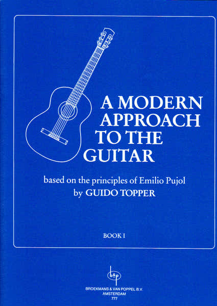 Broekmans & Van Poppel B.V. A Modern Approach To The Guitar Vol.1
