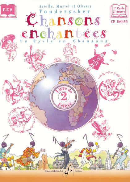 Billaudot Chansons Enchantées Vol.2 (Élève) - Vonderscher