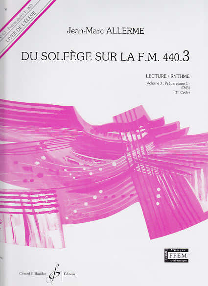 Billaudot Du Solfège Sur La FM 440.3 Lecture Et Rythme Élève - Allerme