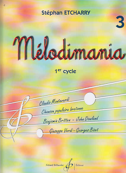 Billaudot Etcharry Stephan - Melodimania Volume 3