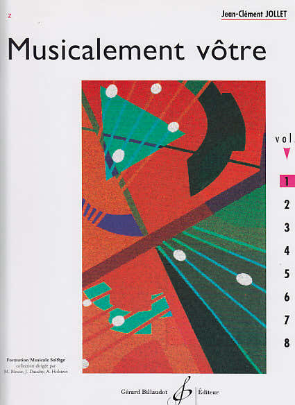 Billaudot Musicalement Vôtre Vol.1 Élève - Jollet
