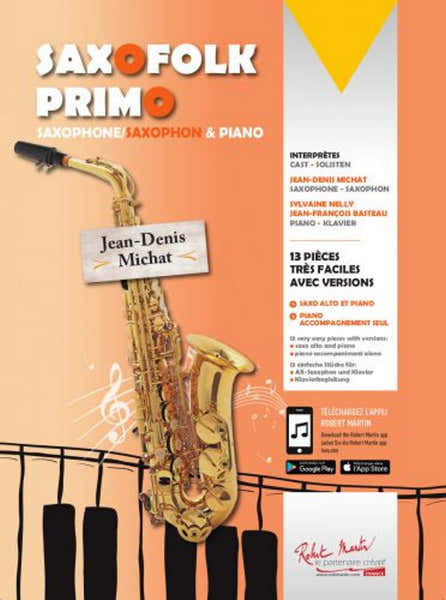 Robert Martin Michat J. D. - Saxofolk Primo + Audio - Saxophone