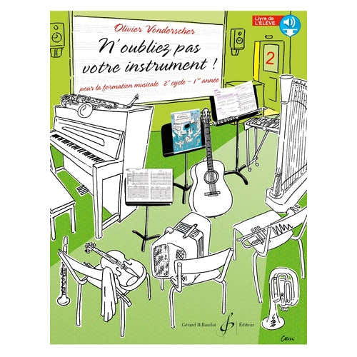Billaudot N'oubliez Pas Votre Instrument Vol.2 (Élève) - Vonderscher