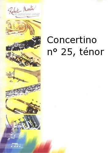 Robert Martin Robert Min Porret J. - Concertino N25 Tnor