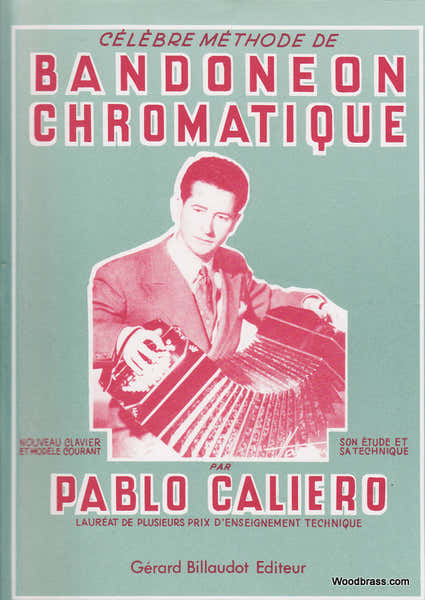 Caliero P. - Celebre Methode De Bandoneon Chromatique