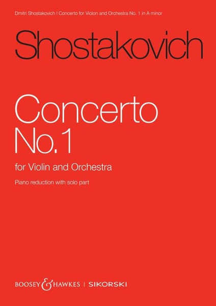 Sikorski CHOSTAKOVITCH D. - VIOLIN CONCERTO NO. 1 IN A MINOR OP. 77 - VIOLIN AND PIANO
