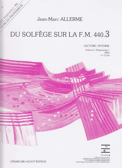Billaudot Allerme JEAN-marc - Du Solfege Sur La F.M. 440.3 - Lecture/rythme - Professeur
