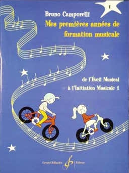 Billaudot CAMPORELLI B. - MES PREMIERES ANNEES DE FORMATION MUSICALE VOL.1