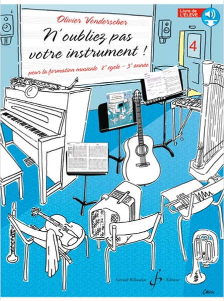 Billaudot Vonderscher O. - N'oubliez Pas Votre Instrument Vol.4 (élève)
