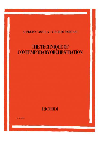 CASELLA-MORTARI – Die Technik der zeitgenössischen Orchestrierung