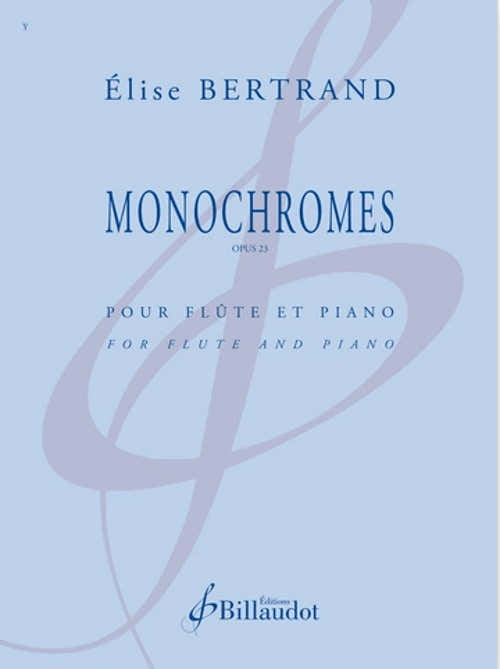 Bertrand Elise – Monocromi – Opus 23
