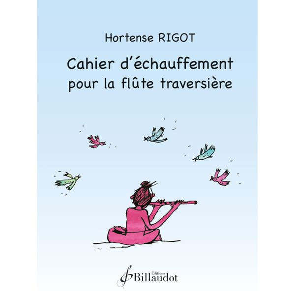 Rigot Hortense - Aufwärmheft für Querflöte
