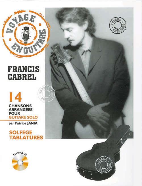 Reise in der Gitarre Francis Cabrel