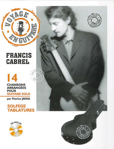 Voyage En Guitare Francis Cabrel