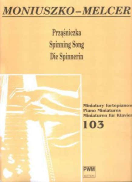 MONIUSZKO-melcer - Spinning Song - Piano