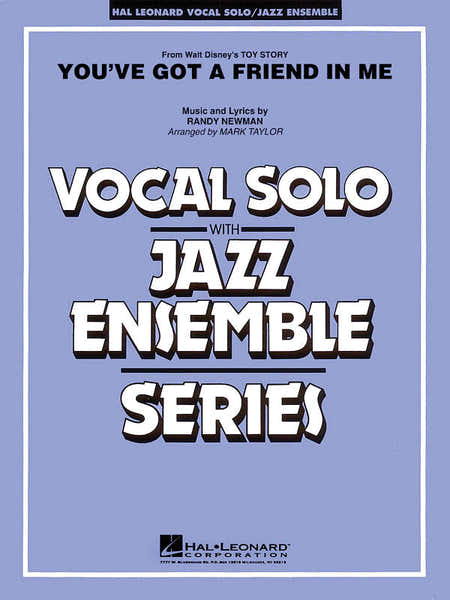 Newman Randy - You've Got A Friend In Me - Vocal Solo / Jazz Ensemble Series